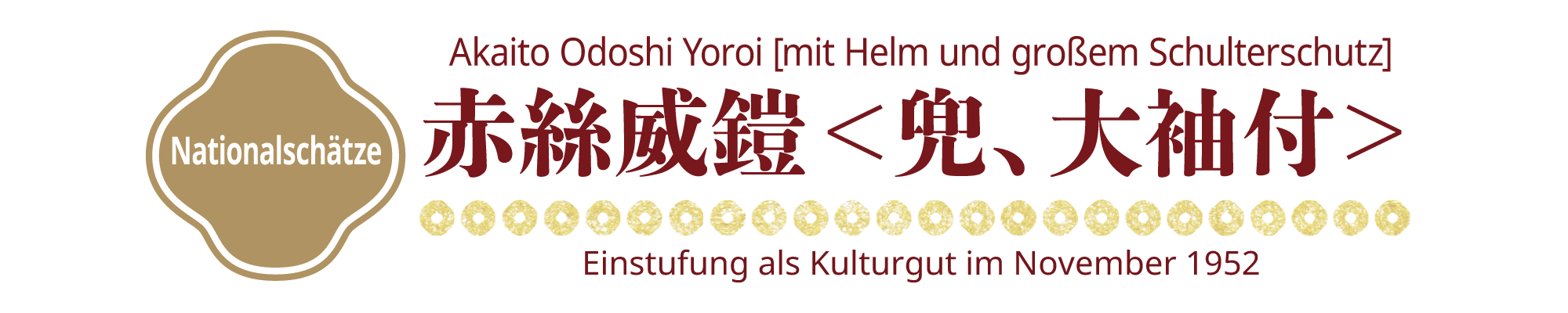 [Nationalschätze]Akaito Odoshi Yoroi [mit Helm und großem Schulterschutz], Einstufung als Kulturgut im November 1952