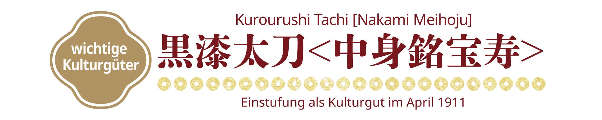 [wichtige Kulturgüter]Kurourushi Tachi [Nakami Meihoju], Einstufung als Kulturgut im April 1911